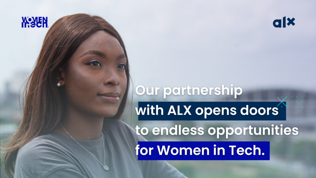 Woman looking into the distance with text that says "Our partnership with ALX opens doors to endless opportunities for Women in Tech."